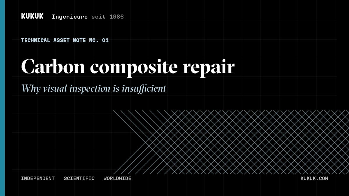 KUKUK Technical Asset Note 01 über die Prüfung von Carbon Reparaturen