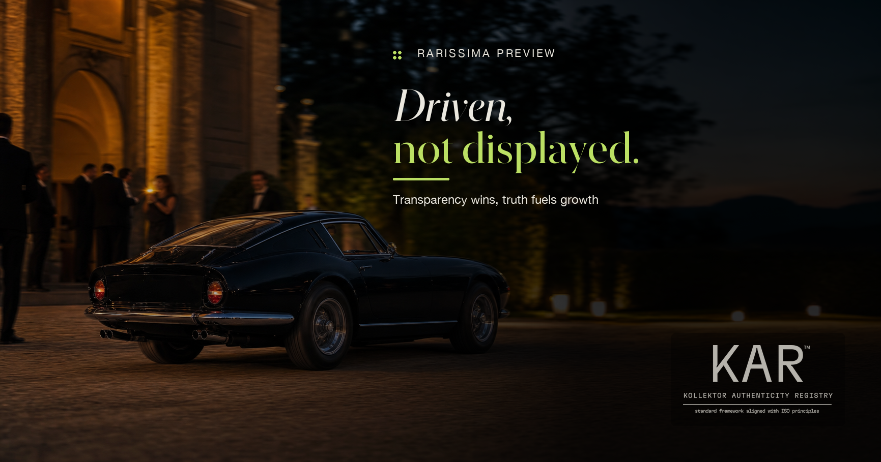 KAR RARISSIMA Preview: Driven, not displayed